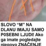 SLOVO “M” NA DLANU IMAJU SAMO POSEBNI LJUDI! Ako ga imate, POGLEDAJTE NJEGOVO ZNAČENJE